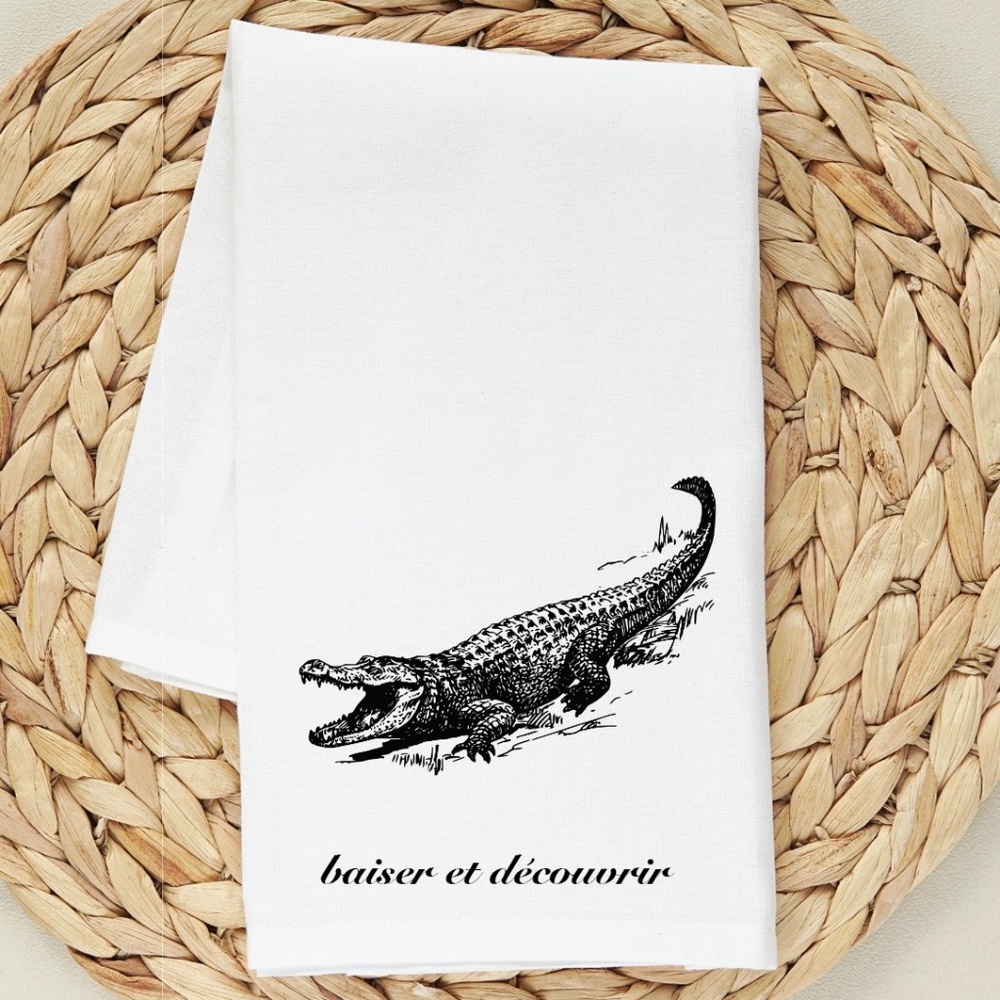 F*ck around & find out in French...the kitchen towel.
